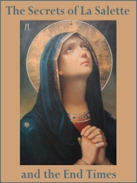 The Secrets of La Salette